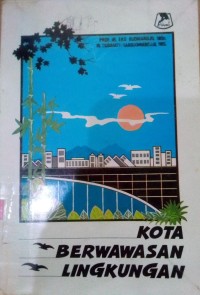 Image of Kota Berwawasan Lingkungan / Eko Budihardjo