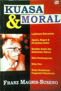 Image of Kuasa & Moral / Franz Magnis Suseno