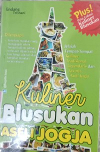 Kuliner Blusukan Aseli Jogja / Endang Trisnani