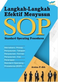 Image of Langkah-langkah Efektif Menyusun SOP Standard / Arnina P.dkk