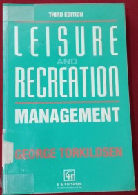 Leisure And Recreation Management / George Torkildsen