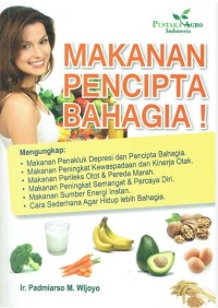 Image of Makanan Pencipta Bahagia / Padmiarso M. Wijoyo