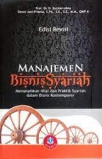 Manajemen Bisnis Syariah / Buchari Alma