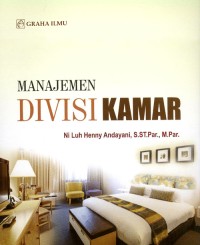 Image of Manajemen Divisi Kamar / Ni Luh Henny Andayani