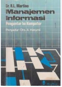 Image of Manajemen Informasi : Pengantar ke Komputer / R.L. Martino