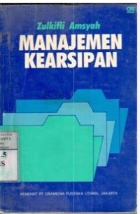 Image of Manajemen Kearsipan / Zulkifli Amsyah