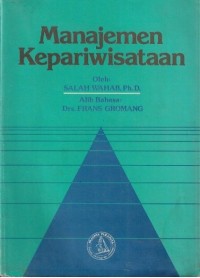 Manajemen Kepariwisataan / Salah Wahab