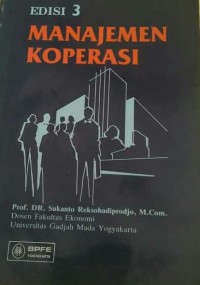 Image of Manajemen Koperasi / Sukanto Reksohadiprodjo