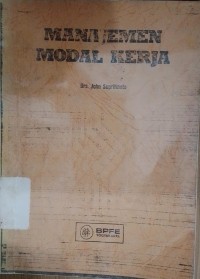 Image of Manajemen Modal Kerja / John Suprihanto