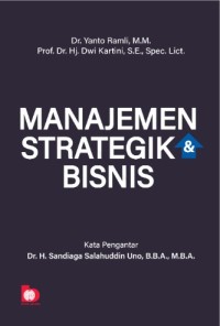 Image of Manajemen Strategik & Bisnis / Yanto Ramli, Dwi Kartini