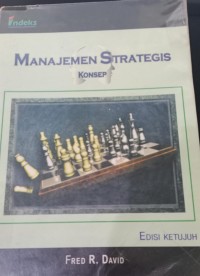 Manajemen Strategis : Konsep / Fred R. David