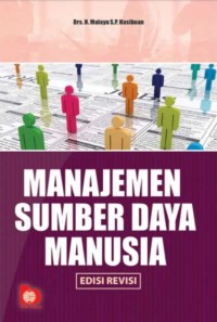 Image of Manajemen Sumber Daya Manusia Edisi Revisi / Malayu S.P Hasibuan