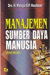Image of Manajemen Sumber Daya Manusia / Malayu S.P. Hasibuan