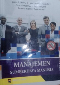 Manajemen Sumberdaya Manusia / Zumri Sulthony