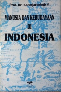 Image of Manusia Dan Kebudayaan Di Indonesia / Koentjaraningrat
