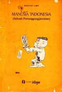 Image of Manusia Indonesia : Sebuah Pertanggungjawaban / Mochtar Lubis