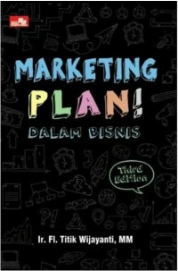 Image of Marketing Plan Dalam Bisnis / Titik Wijayanti