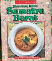 Masakan Khas Sumatera Barat / Wahyuni Mulyawati