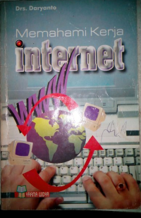 Image of Memahami Kerja Internet / Daryanto