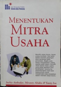 Menentukan Mitra Usaha / Jackie Ambadar