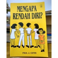 Mengapa Rendah Diri?