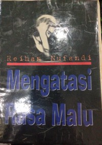 Image of Mengatasi Rasa Malu / Reihan Nufandi