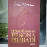 Image of Mengembangkan Pesona Pribadi / La Rose