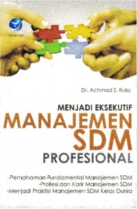 Image of Menjadi Eksekutif Manajemen SDM Profesional / Achmad S Ruky
