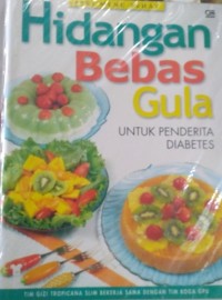 Menu Bebas Gula : Untuk Penderita Diabetes