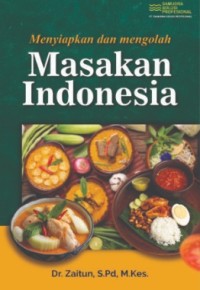 Image of Menyiapkan Dan Mengolah Masakan Indonesia