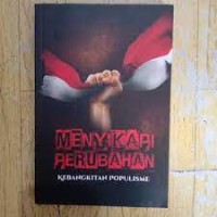 Image of Menyikapi Perubahan Kebangkitan Populisme / Eddy Junaidi