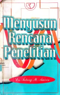 Image of Menyusun Rencana Penelitian / Tatang M. Amirin