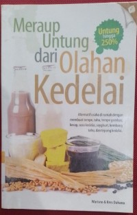 Meraup Untung dari Olahan Kedelai / Warisno