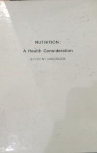 Image of Nutrition : A Health Consideration / Barbara Radcliffe