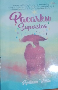 Image of Pacarku Superstar / Septiana Villia