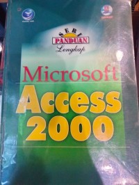 Panduan Lengkp Microsoft Access 2000 / Andi