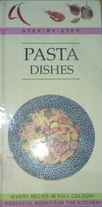 Pasta Dishes / Anne Sheasby