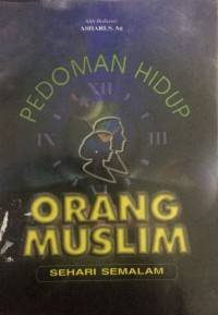 Image of Pedoman Hidup Orang Muslim Sehari Semalam / Imam An Nasa'i