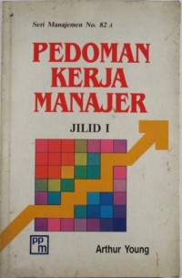 Pedoman Kerja Manajer / Arthur Young