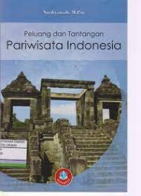 Peluang Dan Tantangan Parawisata Indonesia / Nurdiyansah