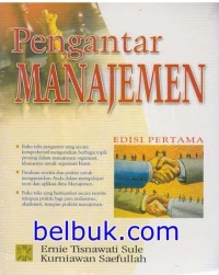 Pengantar Manajemen / Ernie Tisnawati Sule