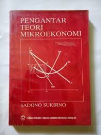 Pengantar Teori Mikroekonomi / Sadono Sukirno