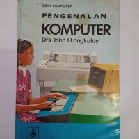 Image of Pengenalan Komputer / ﻿John J Longkutoy