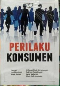 Perilaku Konsumen / Damiati