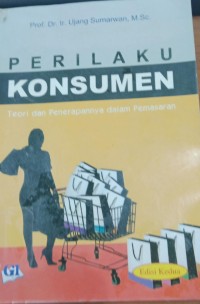 Image of PERILAKU KONSUMEN TEORI DAN PENERAPAN PEMASARAN