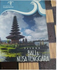 Pesona Bali & Nusa Tenggara / Pesona Indonesia