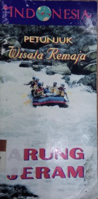 Petunjuk Wisata Remaja : Arung Jeram