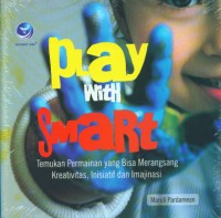 Play With Smart / Maruli Pardamean