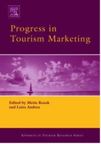 Image of Progress in Tourism Marketing / Metin Kozak