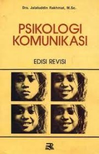 Image of Psikologi Komunikasi / Jalaluddin Rakhmat